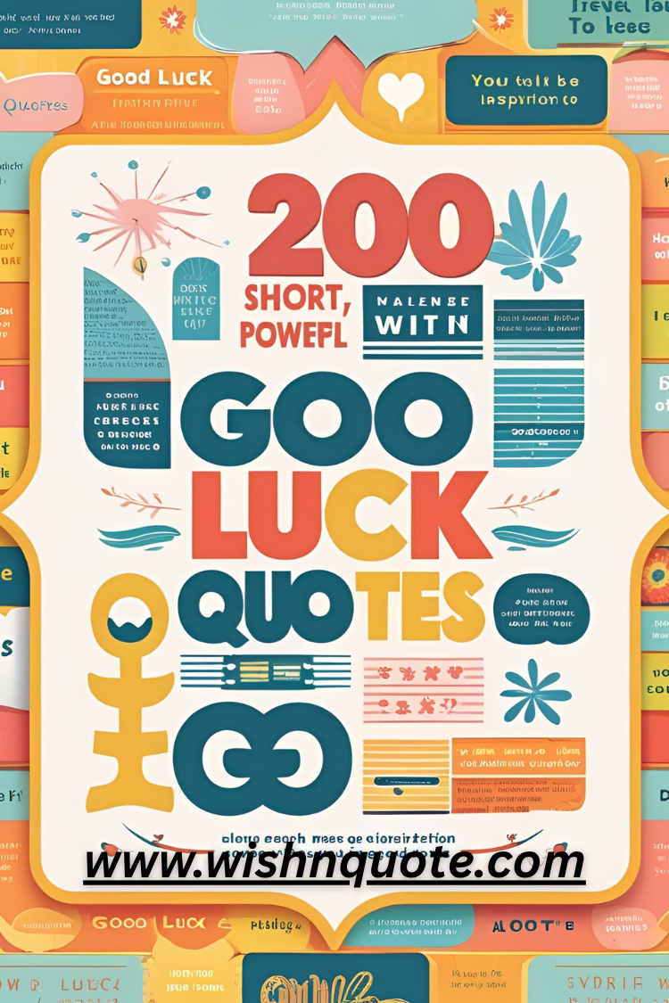 200 One-Line Good Luck Quotes & Messages